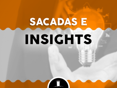 Sacadas e Insights